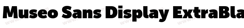 Museo Sans Display ExtraBlack字体转换